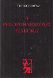 THUKÜDIDÉSZ - A peloponnészoszi háború [antikvár]