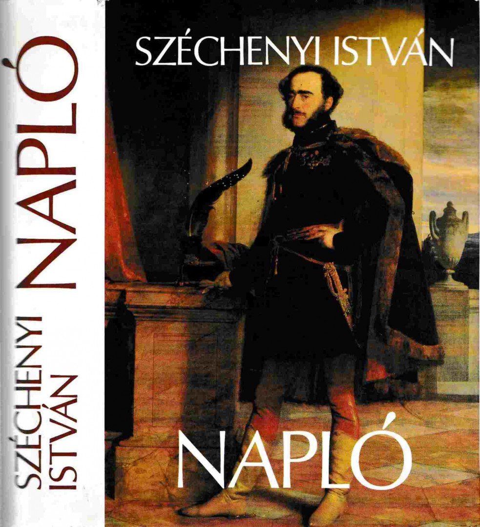 SZÉCHENYI ISTVÁN - Napló [antikvár]