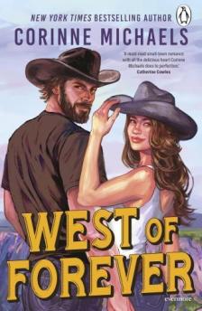 Corinne Michaels - West of Forever (Heartstone Ranch Series, Book 1)