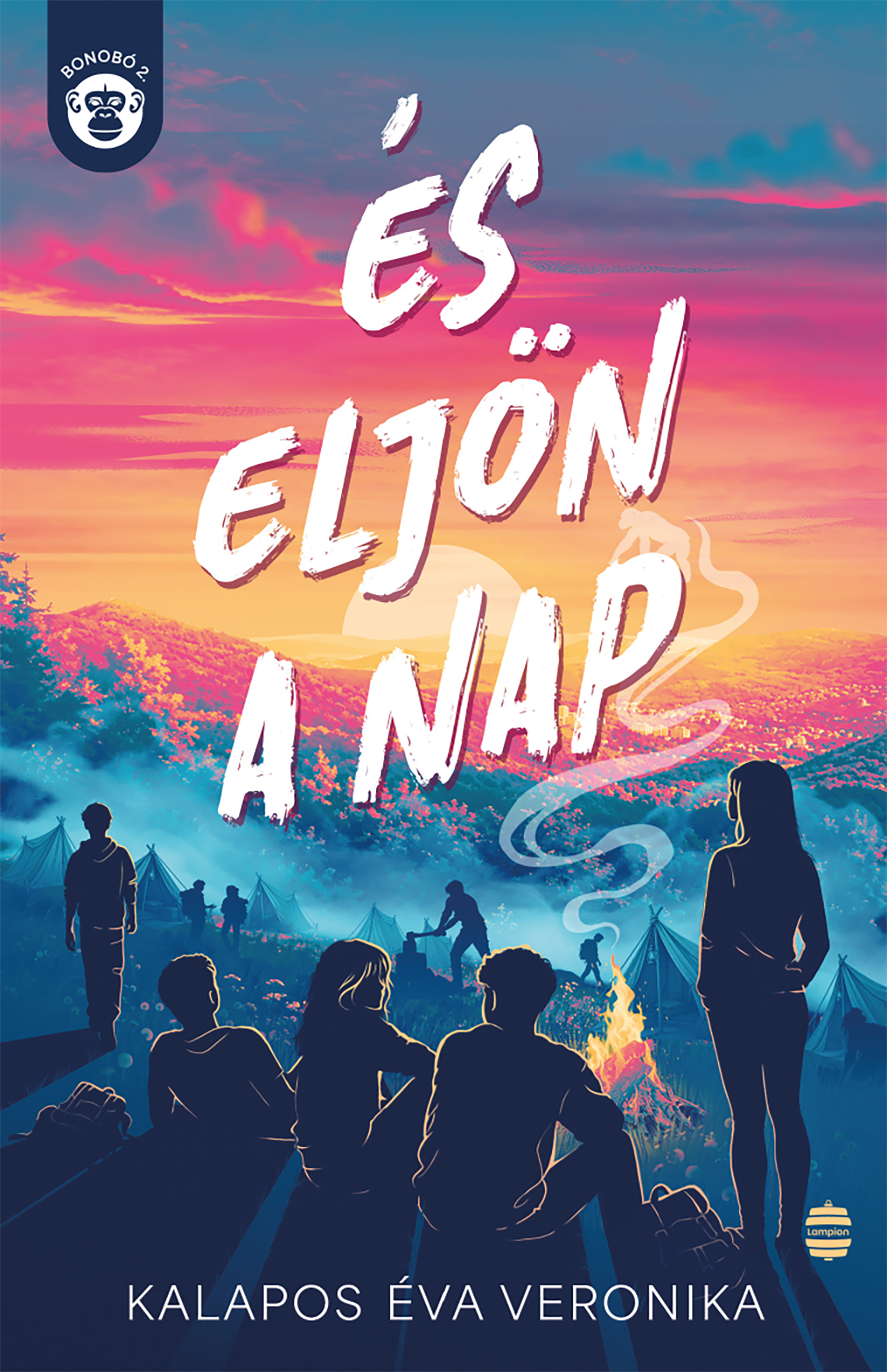Kalapos Éva Veronika - És eljön a nap - Bonobó 2.