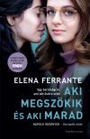 Elena Ferrante - Aki megszökik és aki marad [eKönyv: epub, mobi]