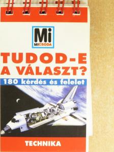 Tudod-e a választ? - Technika [antikvár]