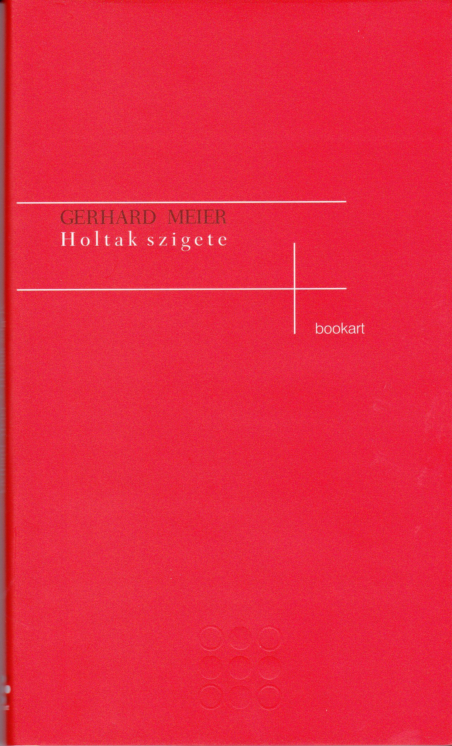 Gerhard Meier - Holtak szigete