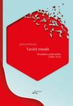 Janusz Korczak - Tanító mesék - Társadalmi publicisztika (1898-1912)