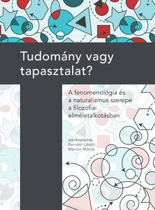 Bernáth László, Márton Miklós (szerk.) - Tudomány vagy tapasztalat?