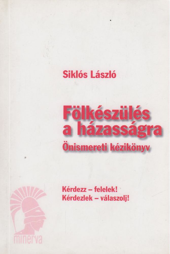 Siklós László - Fölkészülés a házasságra [antikvár]