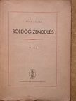 Fodor József - Boldog zendülés [antikvár]