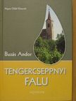 Buzás Andor - Tengercseppnyi falu [antikvár]