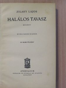 Zilahy Lajos - Halálos tavasz [antikvár]