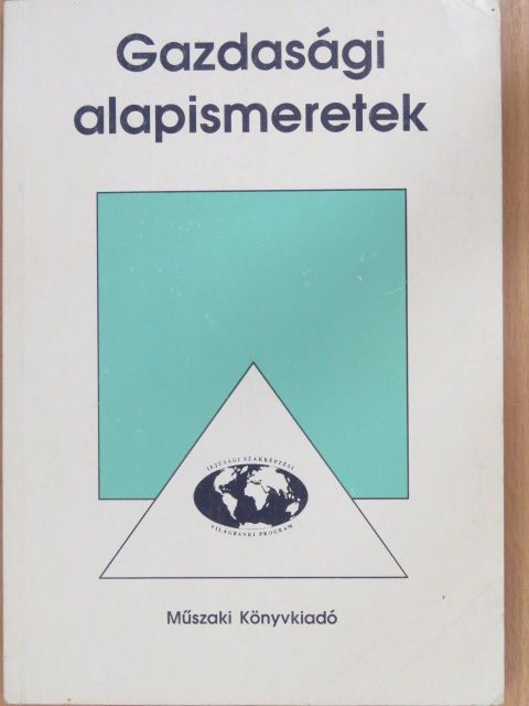 Dr. Borgula Ilona - Gazdasági alapismeretek [antikvár]