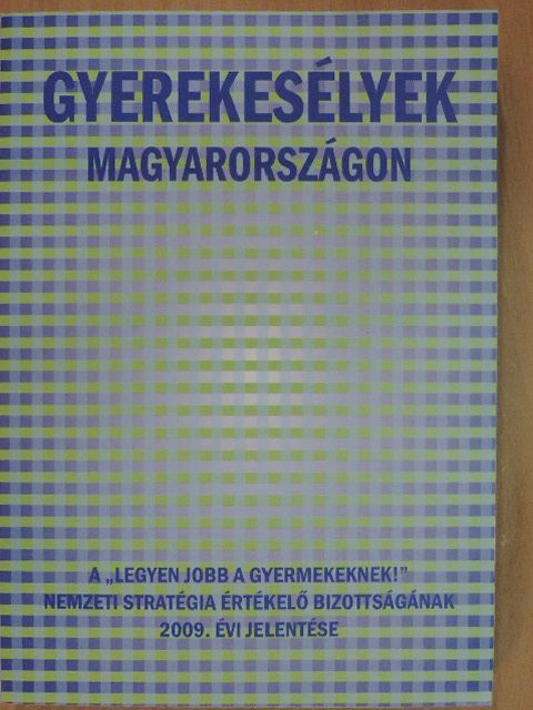 Darvas Ágnes - Gyerekesélyek Magyarországon [antikvár]