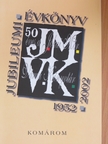 Jubileumi évkönyv [antikvár]
