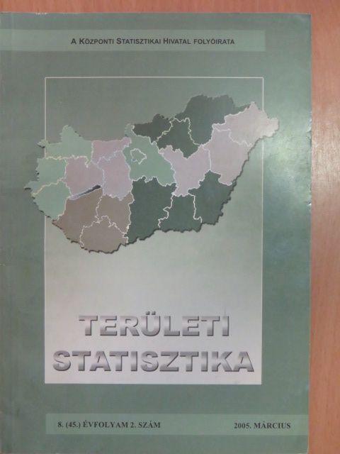 Dr. Gyöngyösi István - Területi Statisztika 2005. március [antikvár]