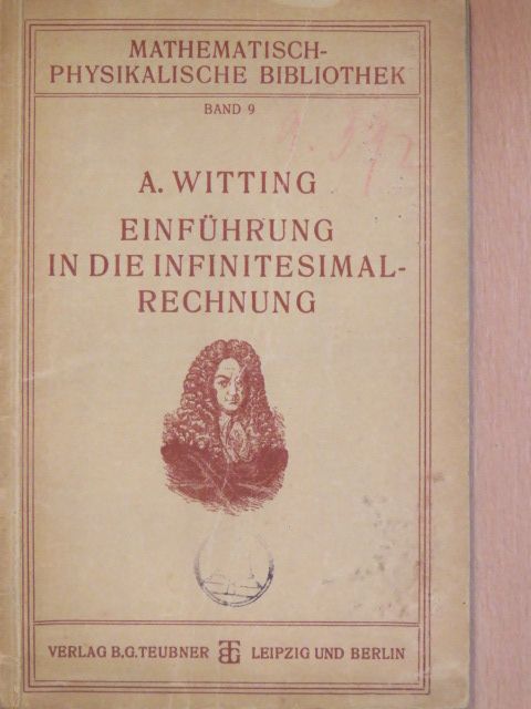 Dr. Alexander Witting - Einführung in die Infinitesimalrechnung [antikvár]