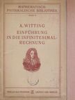Dr. Alexander Witting - Einführung in die Infinitesimalrechnung [antikvár]