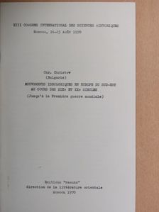 Chr. Christov - Mouvements ideologiques en Europe du sud-est au cours des XIXe et XXe siecles [antikvár]