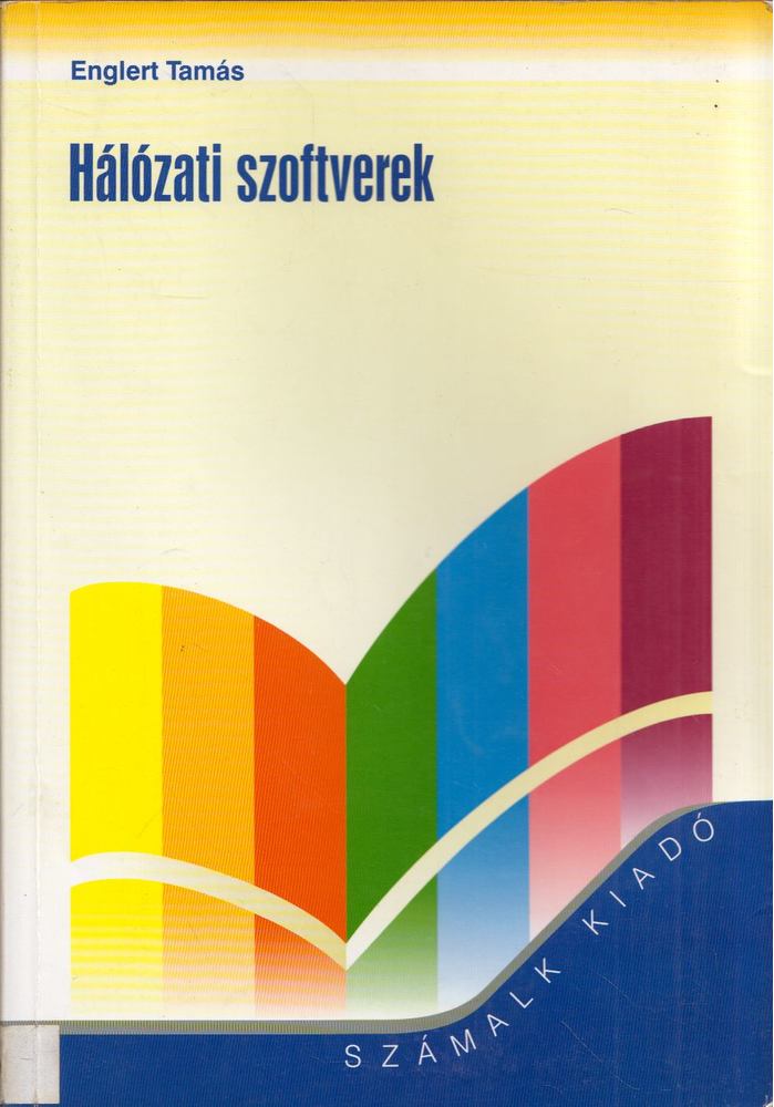 Englert Tamás - Hálózati szoftverek [antikvár]