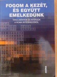 Fogom a kezét, és együtt emelkedünk [antikvár]