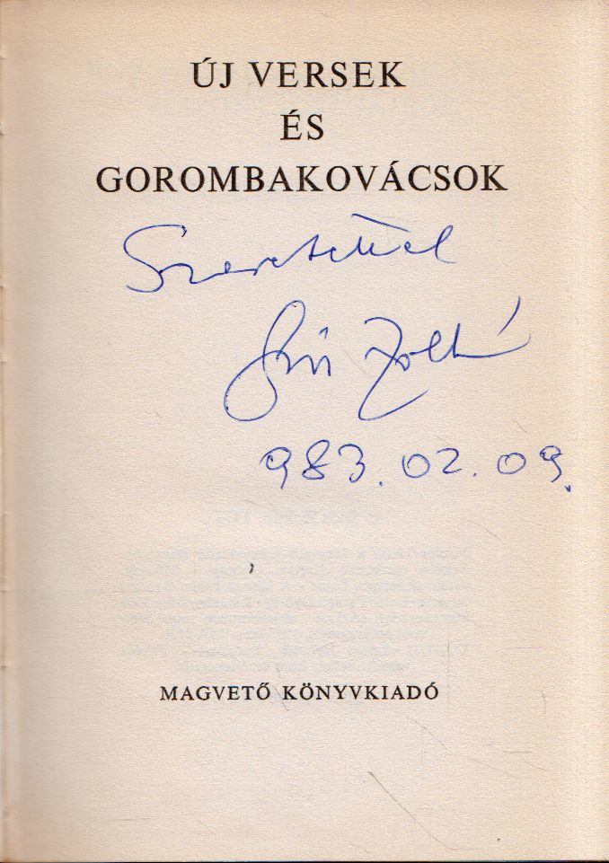 SOÓS ZOLTÁN - Új versek és gorombakovácsok (dedikált, aláírt) [antikvár]