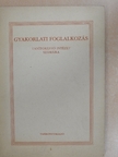 Dr. Kálmán György - Gyakorlati foglalkozás [antikvár]