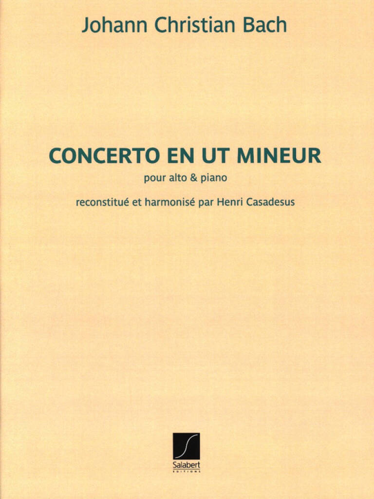 BACH, J.CH. - CONCERTO EN UT MINEUR POUR ALTO & PIANO. REC. ET HARM. PAR H. CASADESUS
