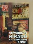 Udvarhelyi Híradó kalendárium 1996 [antikvár]