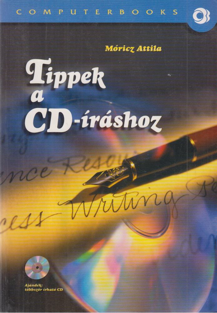 Móricz Attila - Tippek a CD-íráshoz [antikvár]