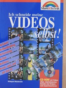 Hildegard Malzbender - Ich schneide meine Videos selbst! - CD-vel [antikvár]