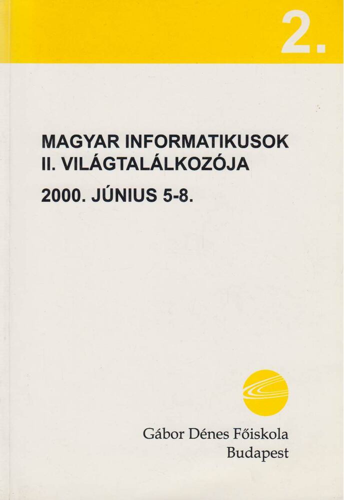 Nagy László (Szerk.) - Magyar Informatikusok II. Világtalálkozója II. kötet [antikvár]