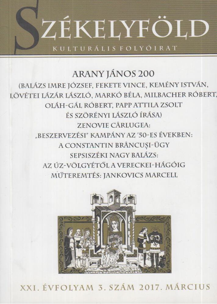 Lövétei Lázár László - Székelyföld XXI. évfolyam 3. szám 2017. március [antikvár]