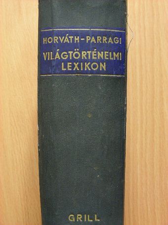 Horváth Zoltán - Világtörténelmi lexikon I-II. [antikvár]