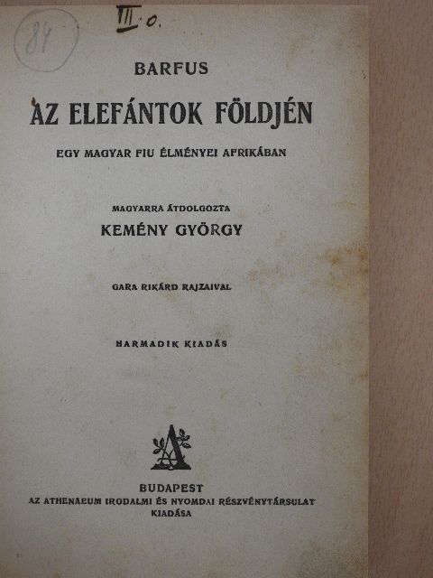 Barfus - Az elefántok földjén [antikvár]