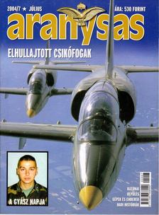 Tőrös István - Aranysas 2004/7. [antikvár]