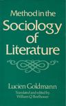 Lucien Goldmann - Method in the Sociology of Literature [antikvár]