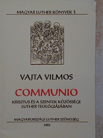 Vajta Vilmos - Communio [antikvár]