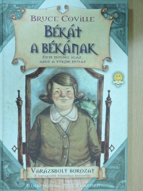 Bruce Coville - Békát a békának [antikvár]