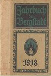 több szerző - Jahrbuch der Bergstadt 1918 [antikvár]