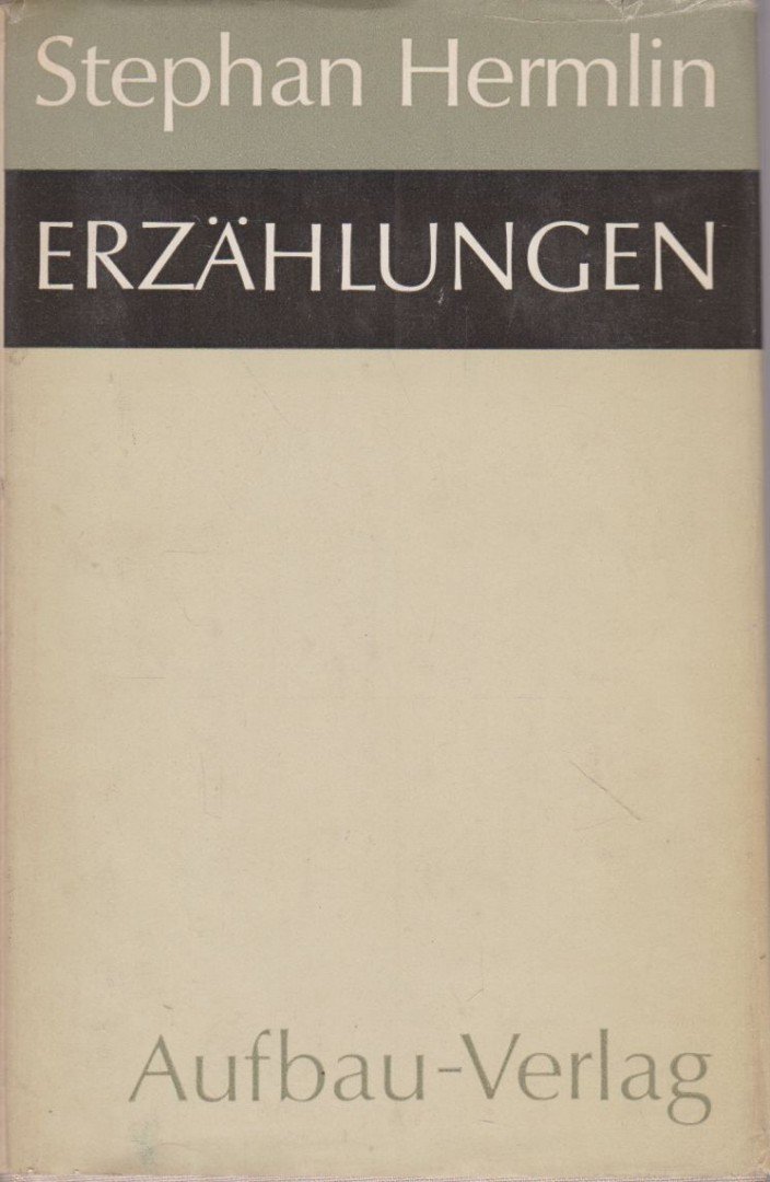 Hermlin, Stephan - Erzählungen [antikvár]