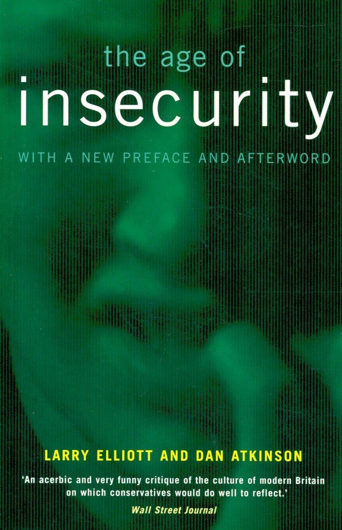 The Age of Insecurity [antikvár]