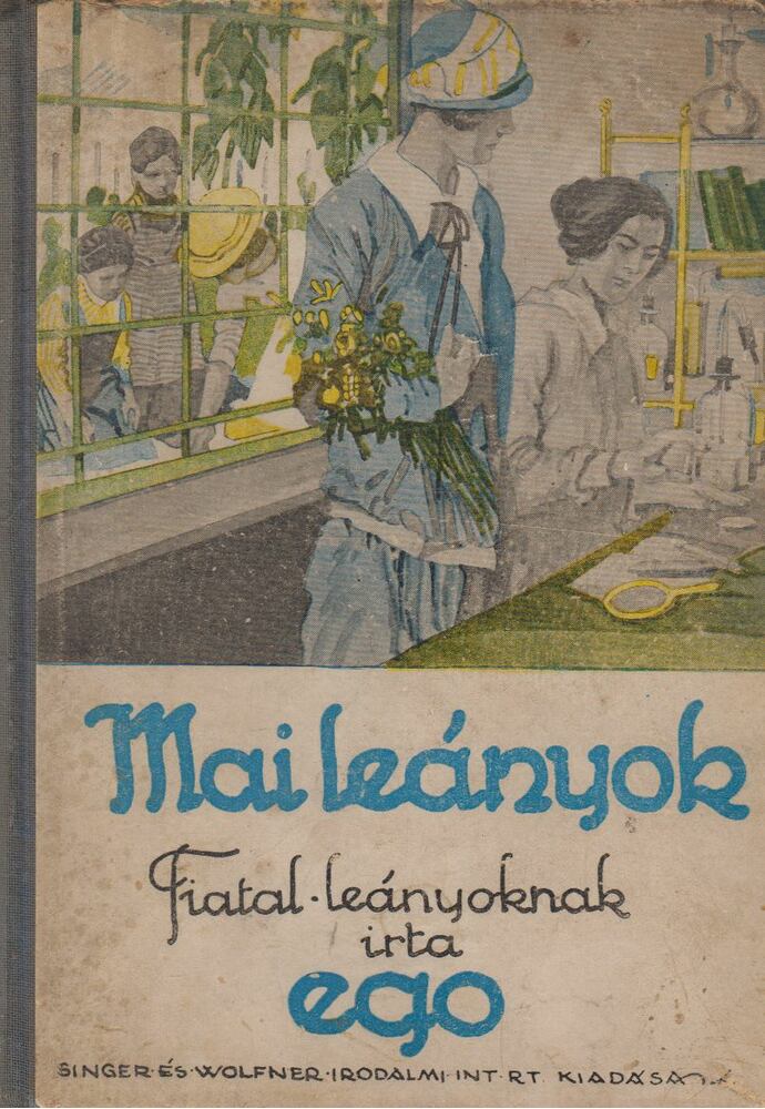 Ego - Mai leányok (dedikált) [antikvár]