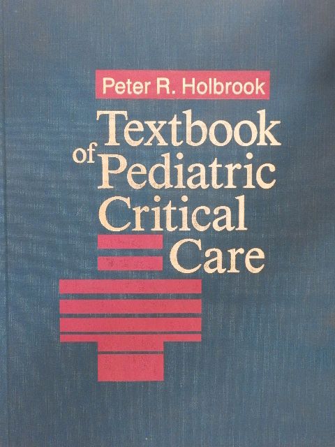 Raymond R. Arons - Textbook of Pediatric Critical Care [antikvár]