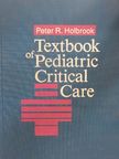 Raymond R. Arons - Textbook of Pediatric Critical Care [antikvár]