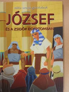 Joy Melissa Jensen - József és a zsidók Egyiptomban [antikvár]