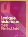 Denise Artaud - Lexique historique des Etats-Unis au XXe siécle [antikvár]