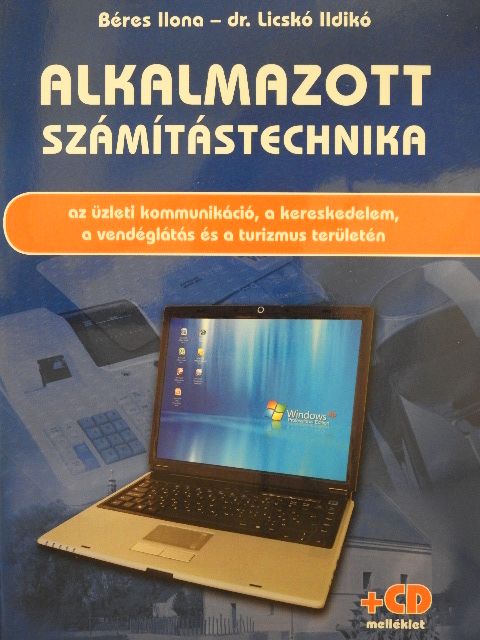 Béres Ilona - Alkalmazott számítástechnika [antikvár]