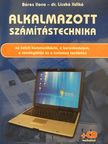 Béres Ilona - Alkalmazott számítástechnika [antikvár]