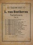 L. van Beethoven - Sechs Variationen über das Duett: "Nel cor piu non mi sento" [antikvár]