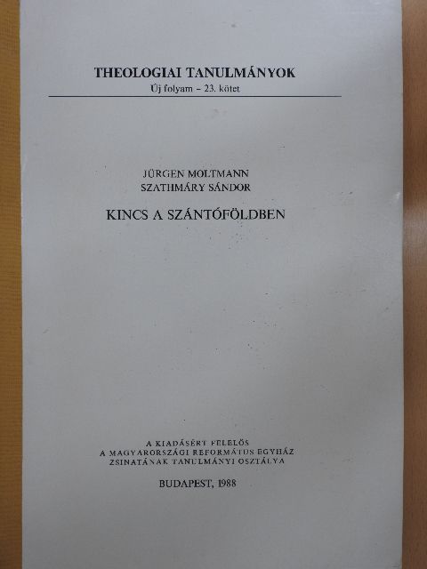 Jürgen Moltmann - Kincs a szántóföldben [antikvár]