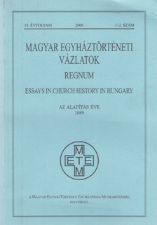 Csóka Gáspár - Magyar Egyháztörténeti Vázlatok 2006 1-2. szám [antikvár]