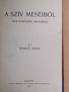 Somló Erzsi - A szív meséiből [antikvár]